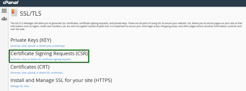 A screenshot of cPanel highlighting the Certficate Signing Requests (CSR)