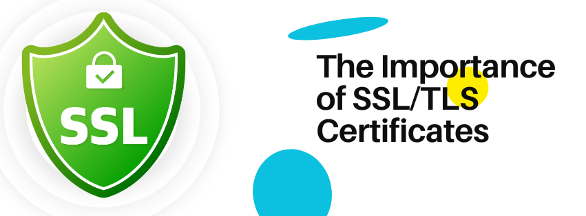 Highlights the importanc eof SSL/TLS certificates.