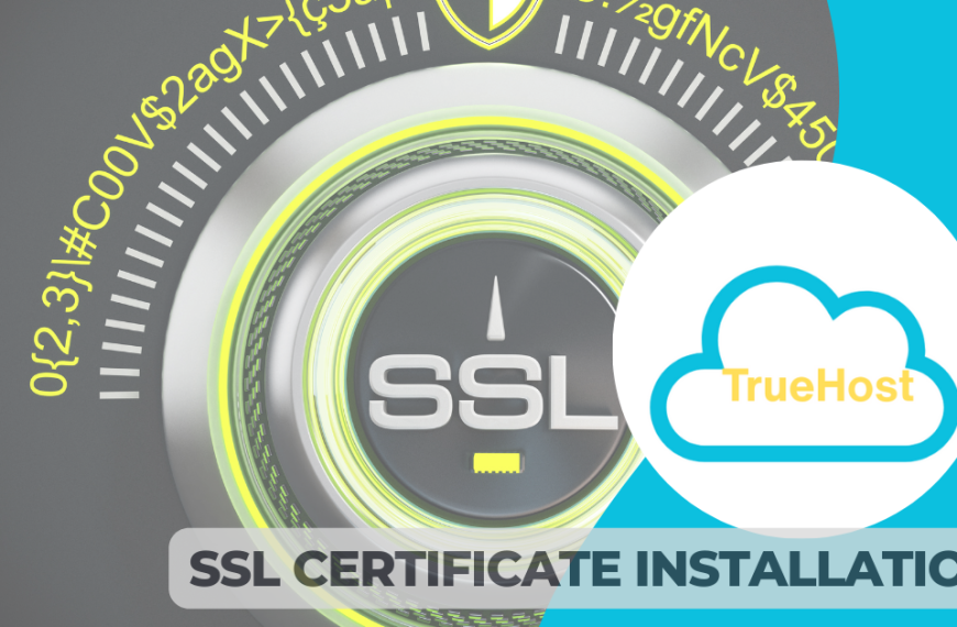 The SSL on a vault knob, truehost logo and the title: SSL certificate installation