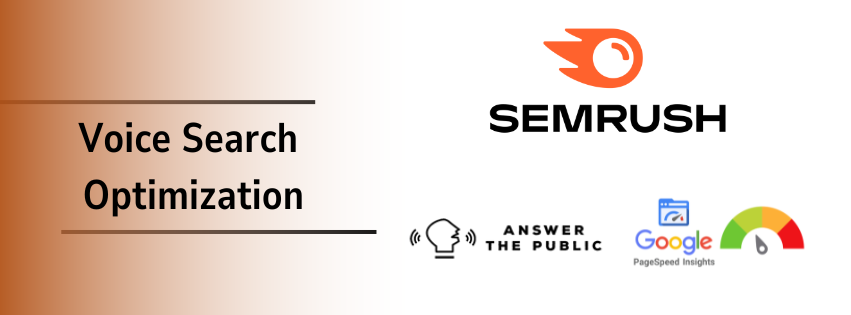 Shows three tools, semrush, answer the public and Google pagespeed insights, important for tracking voice search optimization