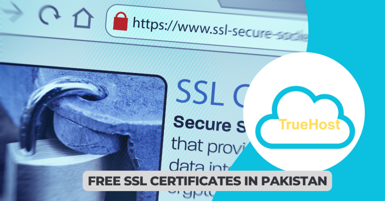 shows a website with ssl protection, the truehost logo and the title free ssl certificates in pakistan