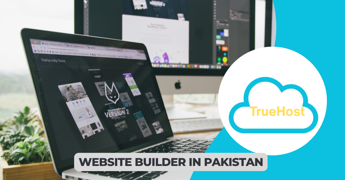 a laptop screen open and it has a website builder on and the truehost logo beside that and the title Website builder in Pakistan, below it