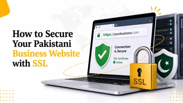 How to Secure Your Pakistani Business Website with SSL
