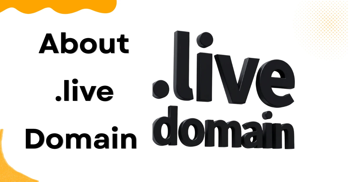 About .live Domain (Everything You Need to Know)