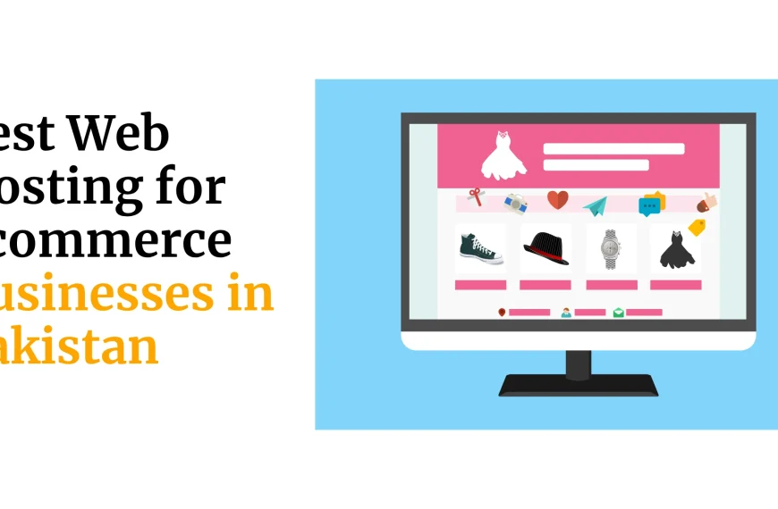 Best Web Hosting for Ecommerce
