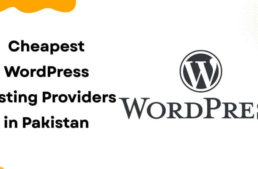Cheapest WordPress Hosting Providers in Pakistan
