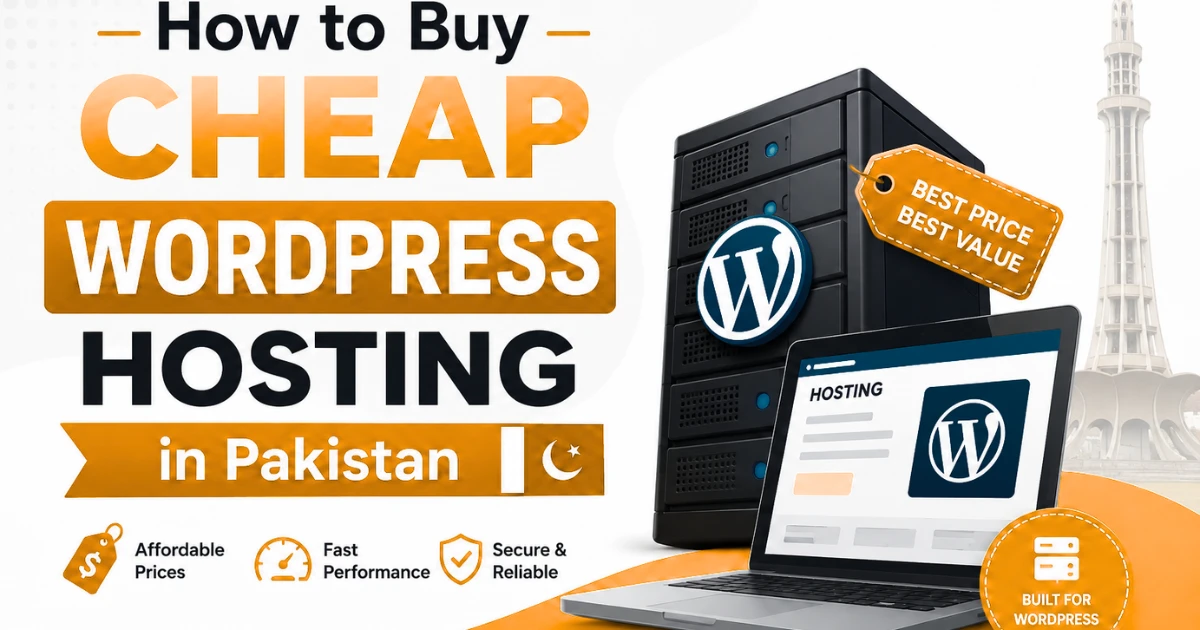 How to Buy Cheap WordPress Hosting in Pakistan