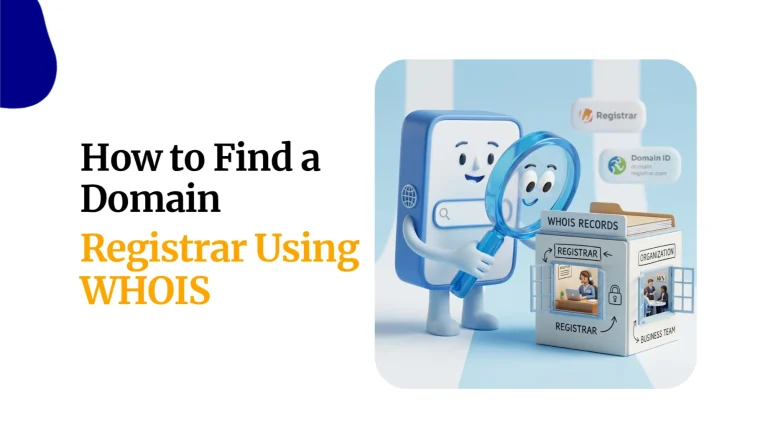 How to Find a Domain Registrar Using WHOIS