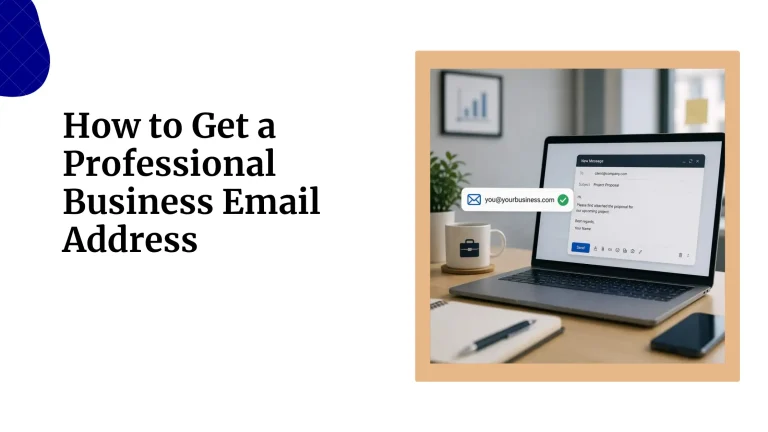 How to Get a Professional Business Email Address