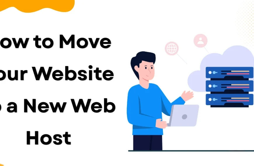 How to Move Your Website to a New Web Host