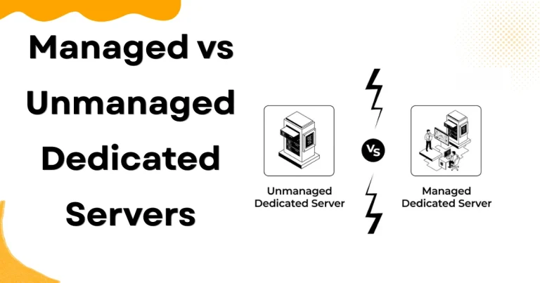 Managed vs Unmanaged Dedicated Servers