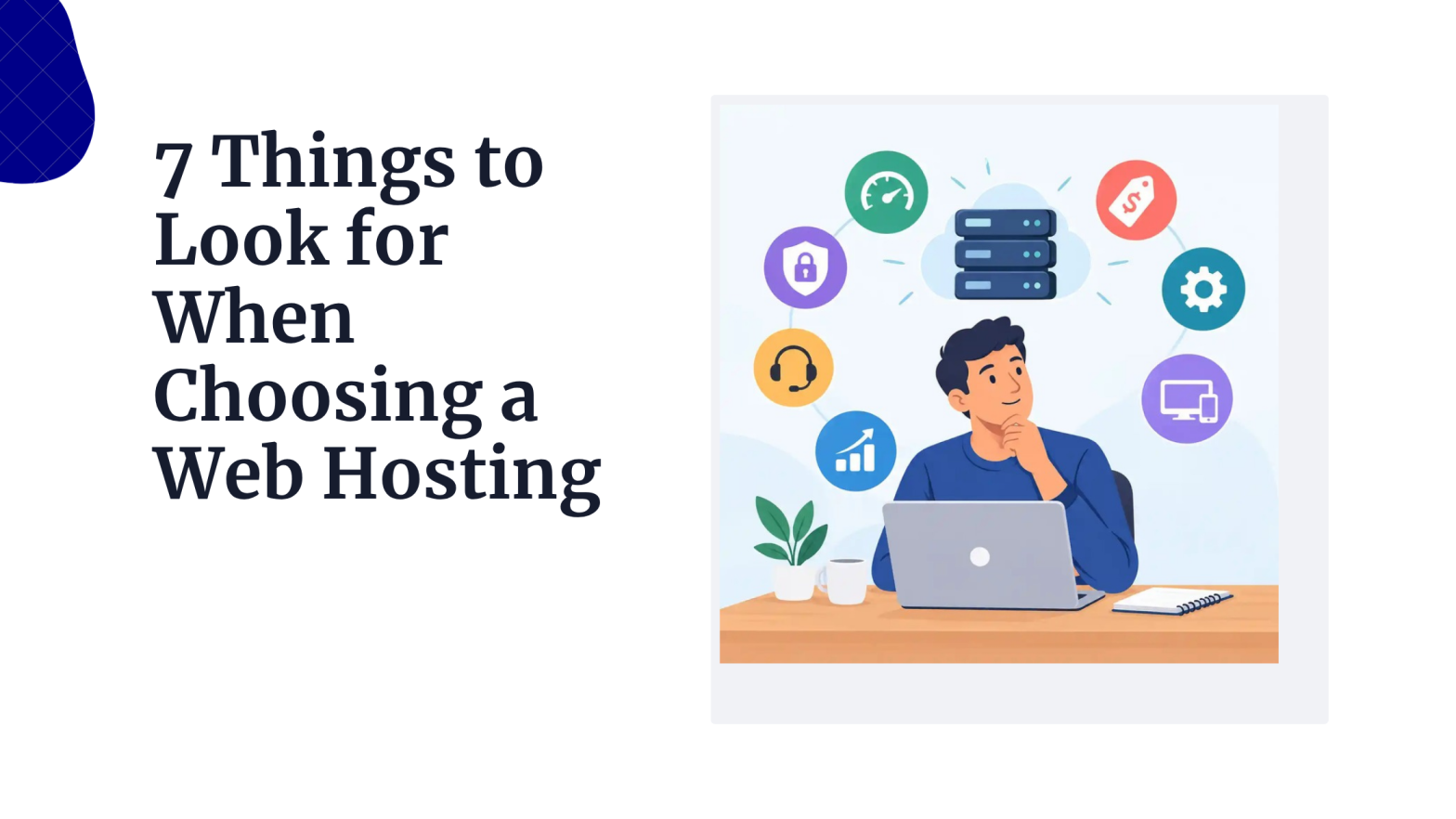 7 Things to Look for When Choosing a Web Hosting