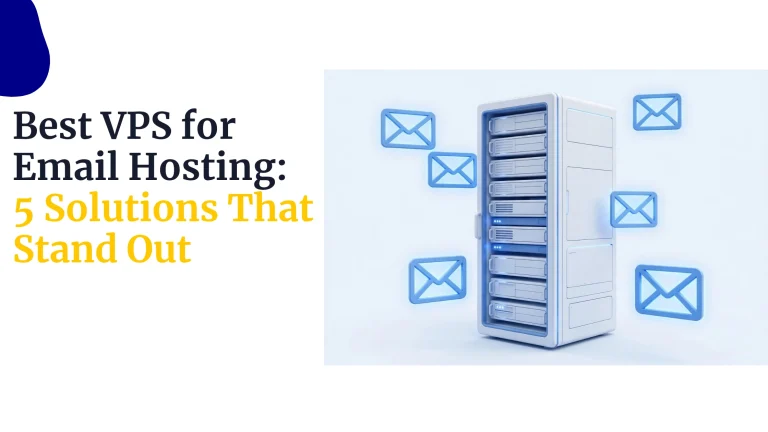 Best VPS for Email Hosting