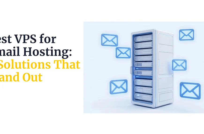 Best VPS for Email Hosting