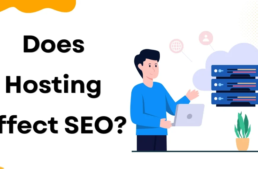 Does Hosting Affect SEO