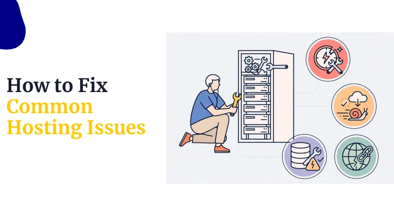 How to Fix Common Hosting Issues
