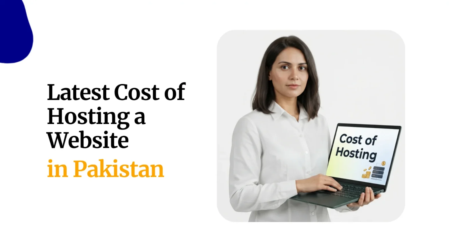 Latest Cost of Hosting a Website in Pakistan