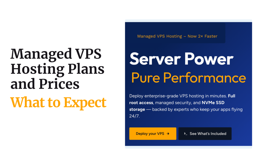 Managed VPS Hosting Plans and Prices: What to Expect