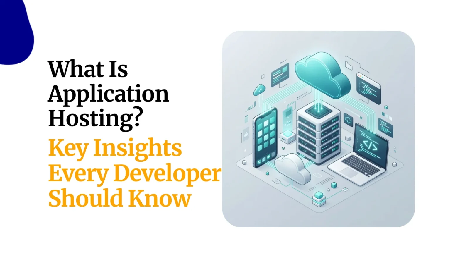 What Is Application Hosting